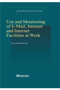 On-line Rights for Employees in the Information Society, Use & Monitoring of E-Mail & Internet at Work