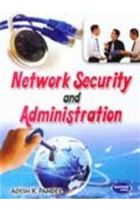 Network Security and Administration