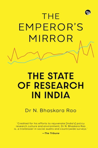 Emperor's Mirror the State of Research in India