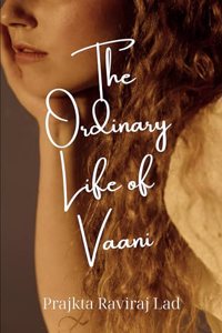 The Ordinary Life of Vaani