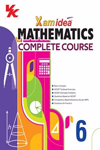 Xam idea Mathematics Complete Course Book | Class 6 | Includes CBSE Question Bank and NCERT Exemplar (Solved) | NEP | Examination 2023-2024