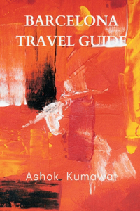 Barcelona Travel Guide