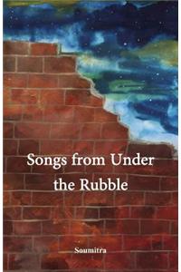 Songs from Under the Rubble