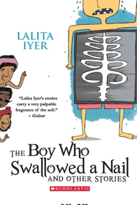 The Boy Who Swallowed a Nail and Other Stories