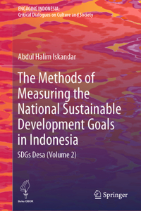 The Methods of Measuring the National Sustainable Development Goals in Indonesia
