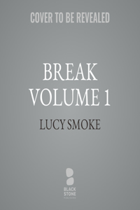 Break Volume 1