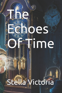 The Echoes Of Time