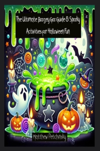 Ultimate Boogey Goo Guide & Spooky Activities for Halloween Fun