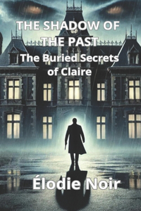 The Shadow on the Past