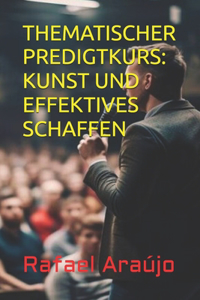 Thematischer Predigtkurs