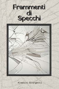 Frammenti di Specchi
