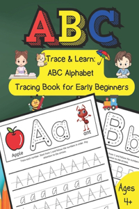 Trace & Learn ABC Alphabet Tracing Book for Early Beginners