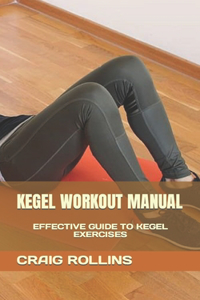 Kegel Workout Manual