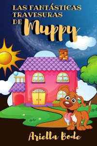 fantásticas travesuras de Muppy