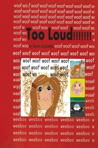 Too Loud