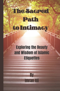 Sacred Path to Intimacy