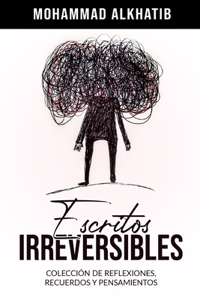 Escritos Irreversibles