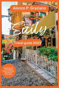 Sicily Travel Guide 2023