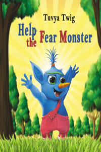 Help the Fear Monster