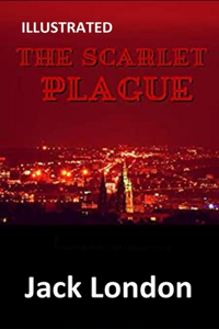 The Scarlet Plague Illustrated