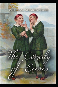 The comedy of errors by william shakespeare illustrated