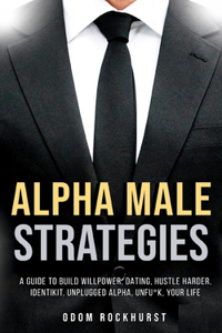 Alpha Male Strategies