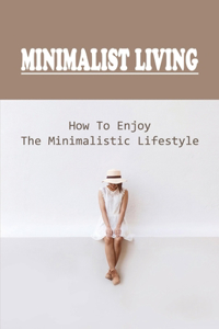 Minimalist Living