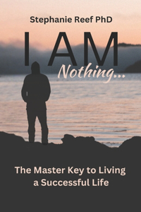 I Am Nothing