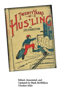 Twenty Years of Hus'ling (Annotated)