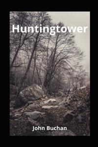 Huntingtower illustrated