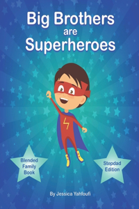 Big Brothers are Superheroes