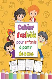 Cahier d'activités pour enfants à partir de 3 ans