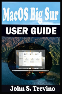 MacOS Big Sur USER GUIDE