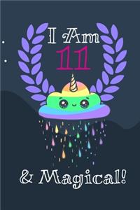 Unicorn Journal I am 11 & Magical!