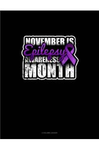 November Is Epilepsy Awareness Month