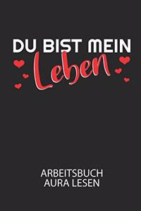 Du bist mein Leben - Arbeitsbuch Aura lesen