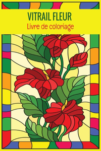 Vitrail Fleur Livre de coloriage