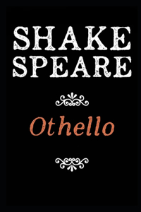 Othello By William Shakespeare (Fictional Drama) 