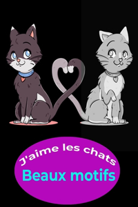 J'aime les chats beaux motifs