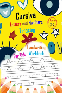 Cursive Letters and Numbers Trracing Handwriting Workbook for kids ages 3-5