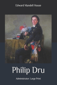 Philip Dru