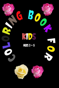 Coloring Book For Kids Ages 3 - 5