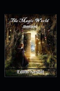 The Magic World Illustrated