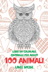 Libri da colorare Zentangle per adulti - Linee spesse - 100 Animali