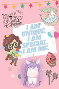 I Am Unique, I Am Special, I Am Me