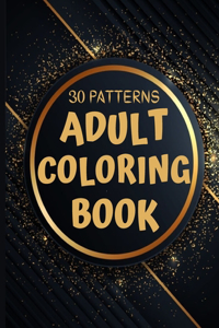30 Patterns Adult Coloring Book