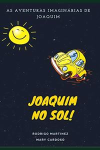 Joaquim no Sol!