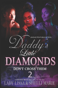Daddy's Little Diamonds 2