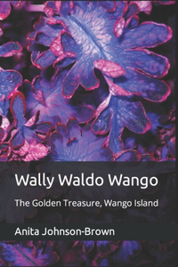 Wally Waldo Wango