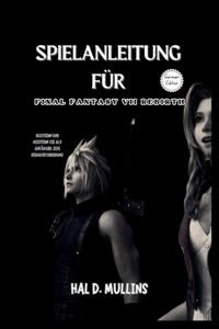 Spielanleitung für Final Fantasy VII Rebirth